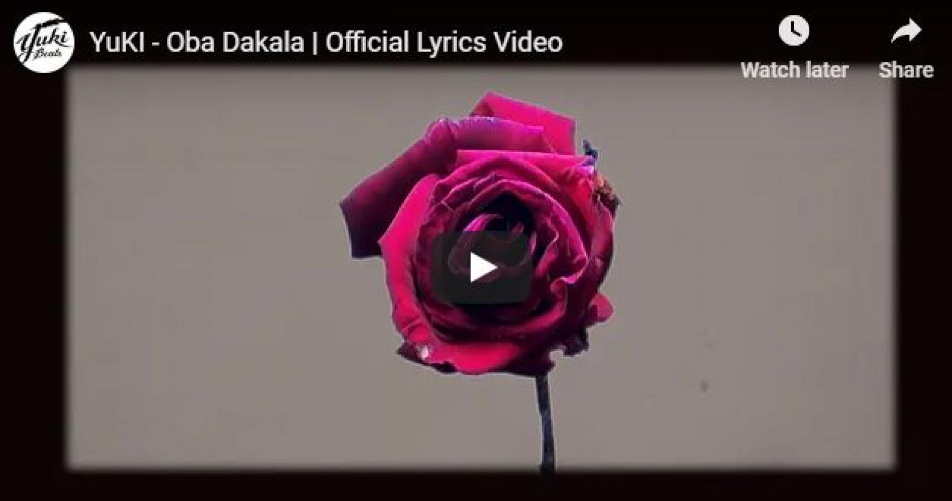 YuKI – Oba Dakala | Official Lyrics Video