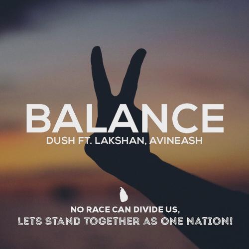 Balance | Dush ft Lakshan & Avineash