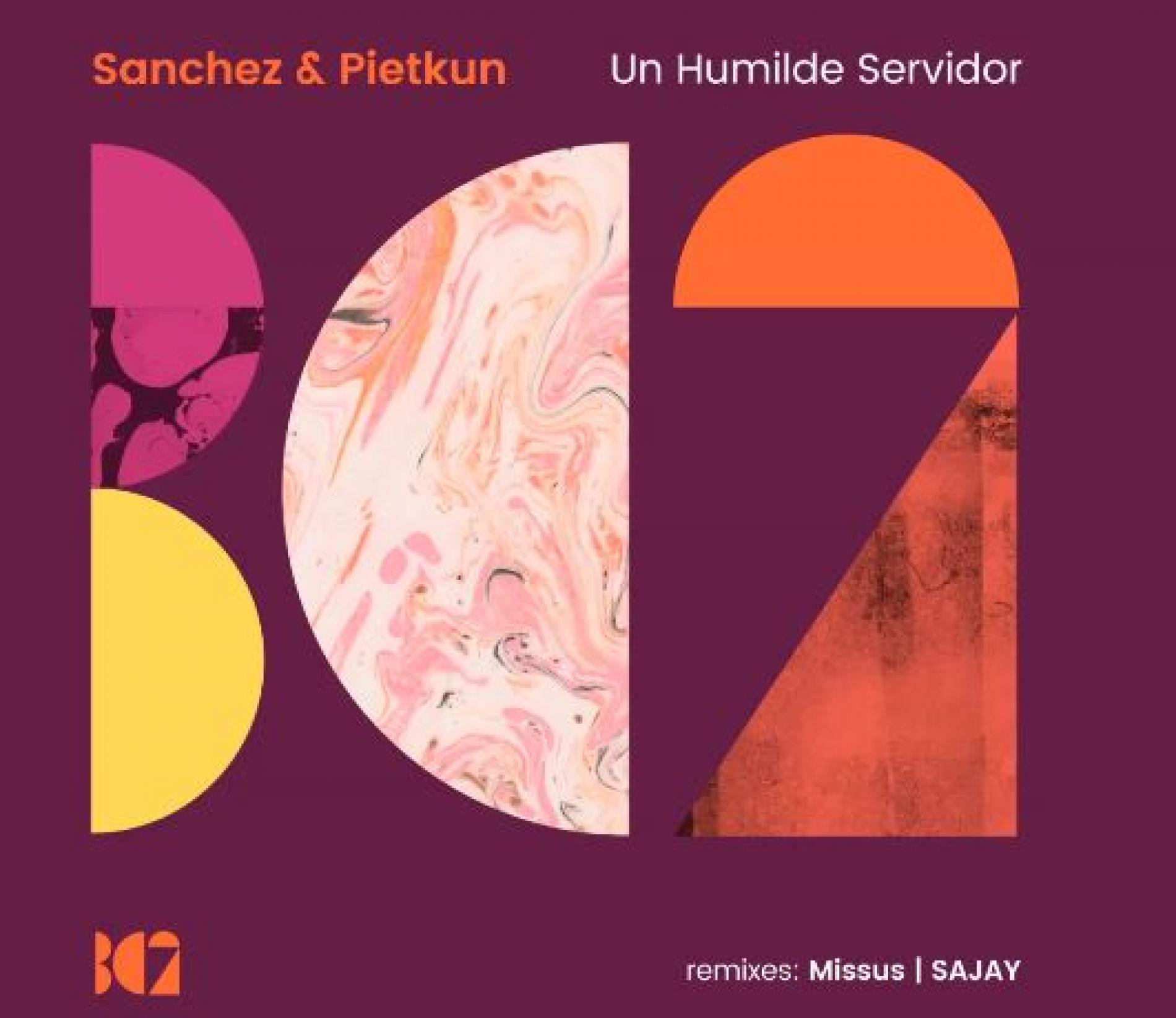 Sanchez & Pietkun – Un Humilde Servidor (SAJAY Remix)