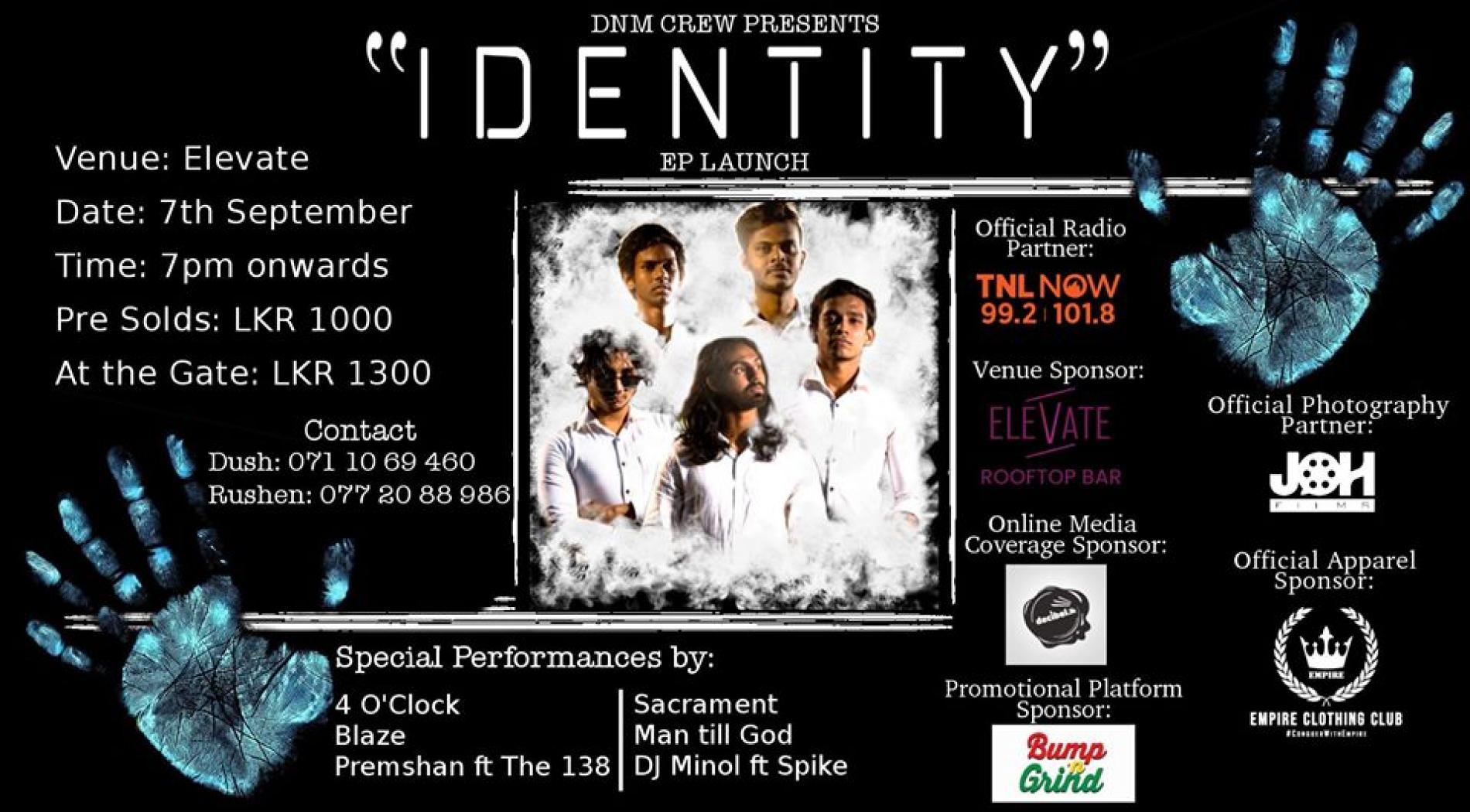 Identity – EP Launch By DNM CREW