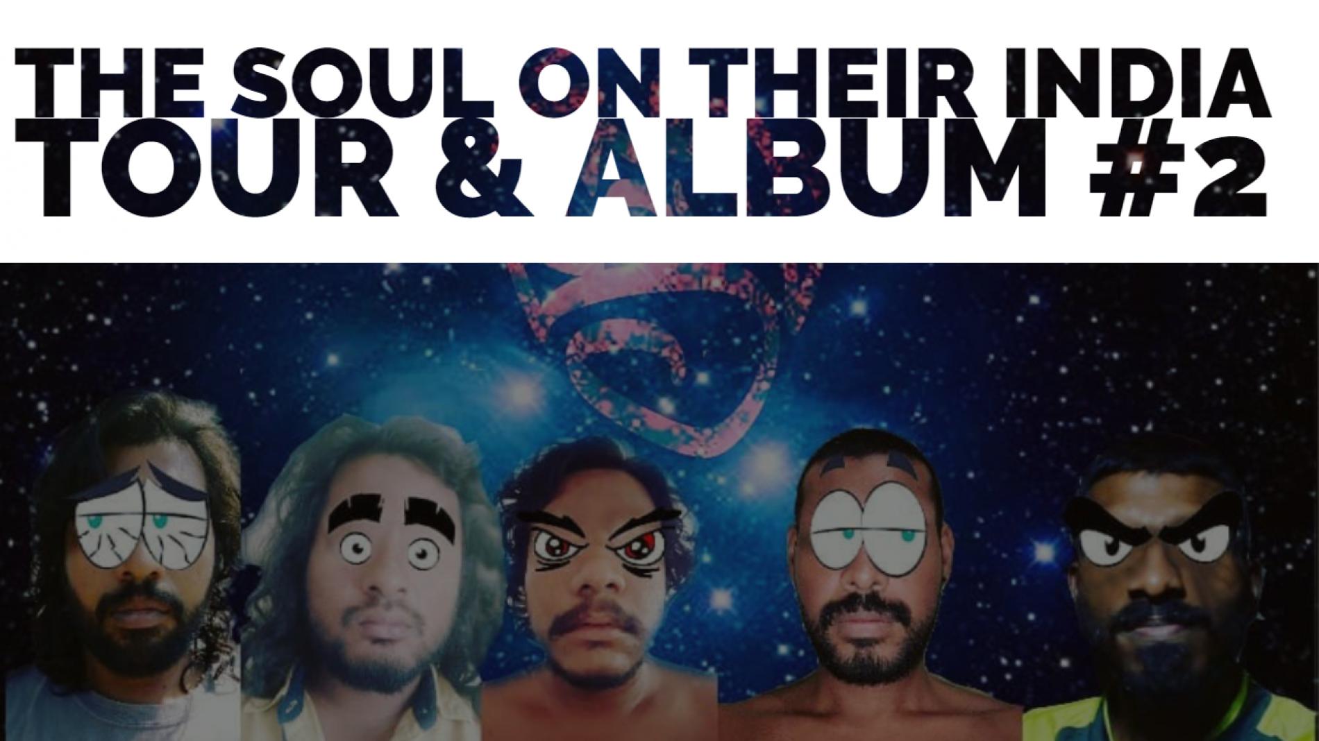The Soul Announces India Tour & Album #2
