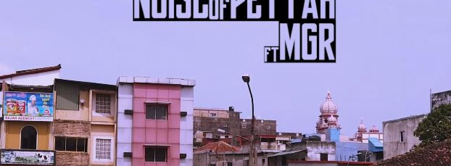 Noise Of Pettah X MGR Official Music Video