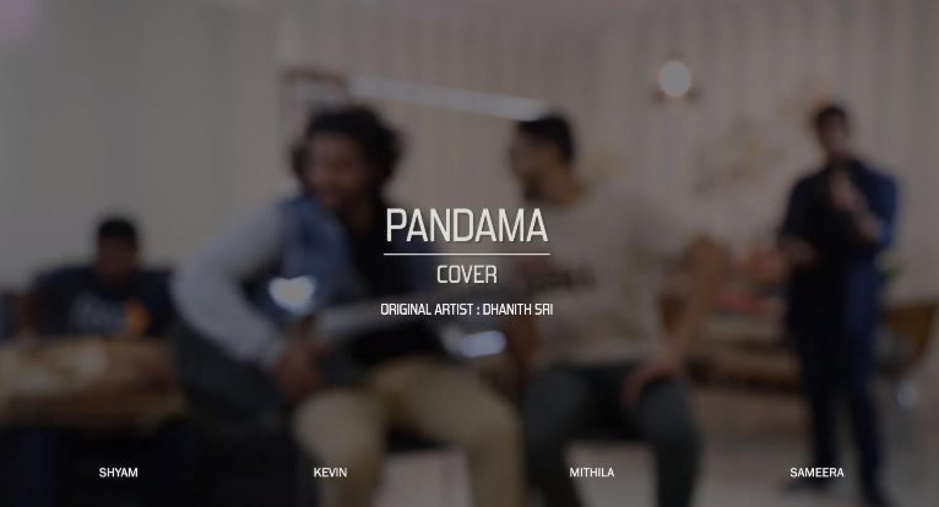 Pandama (පන්දම) Cover | Api Collaboration