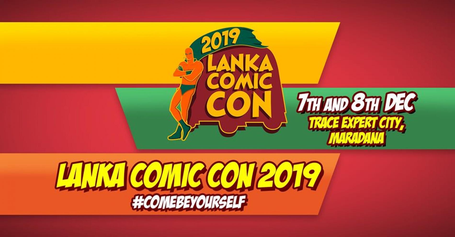 Lanka Comic Con Dates & Venue Have Been Announced!