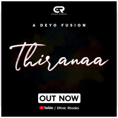Thiranaa – DEYO Featuring Various Artists