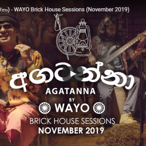 Agatanna (අගටන්නා) – WAYO Brick House Sessions (November 2019)