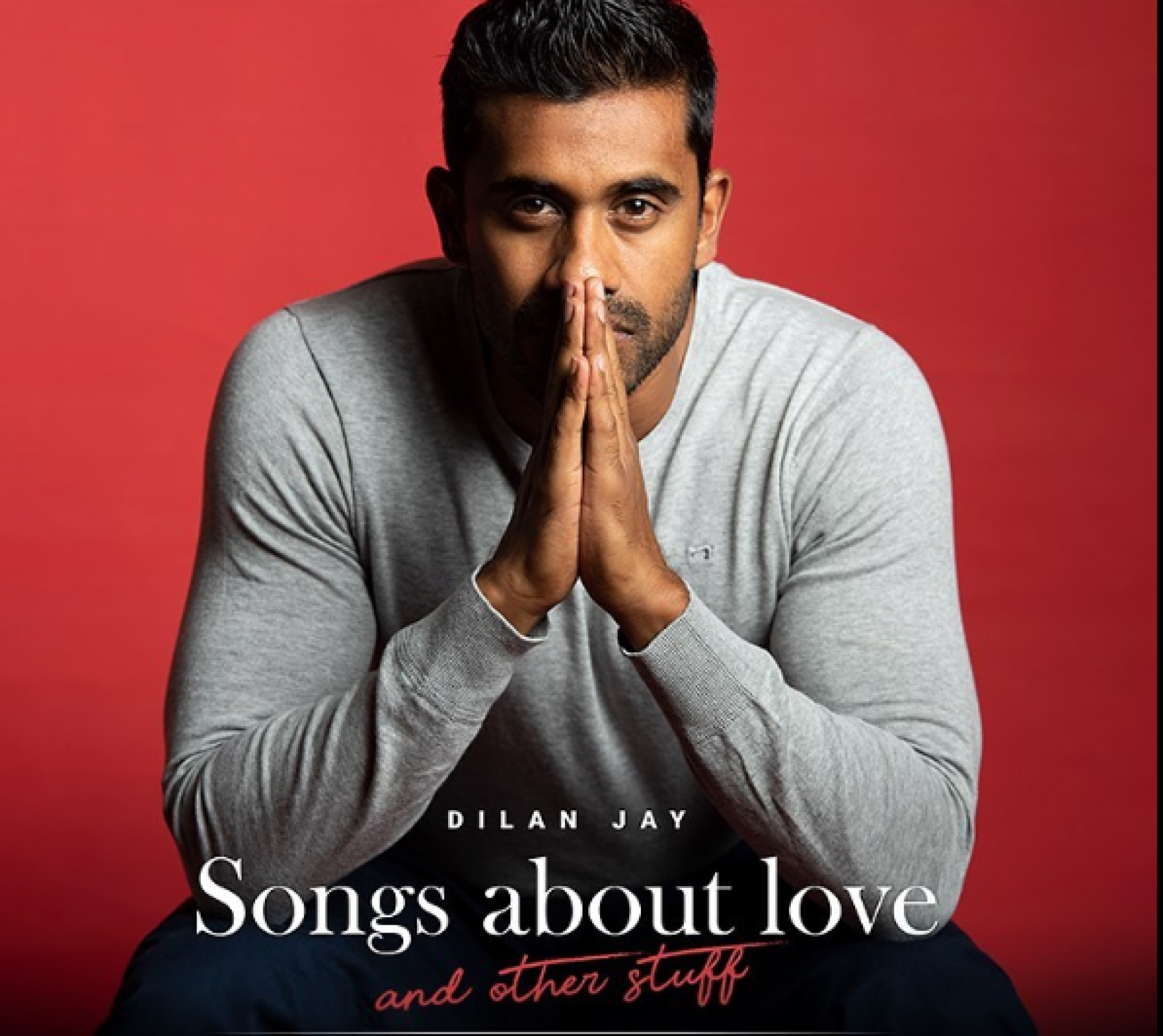 Dilan Jay – Songs About Love and Other Stuff EP