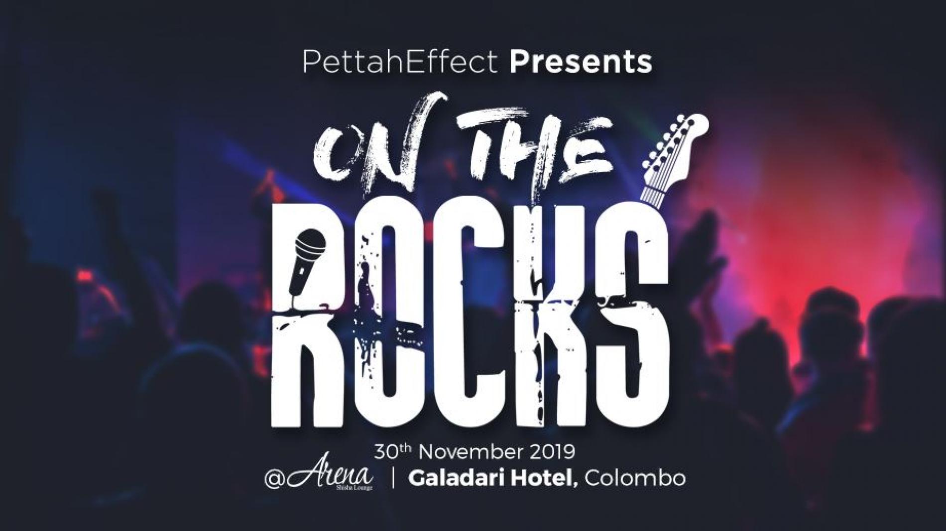 On The Rocks – Pettah Effect Live In Concert
