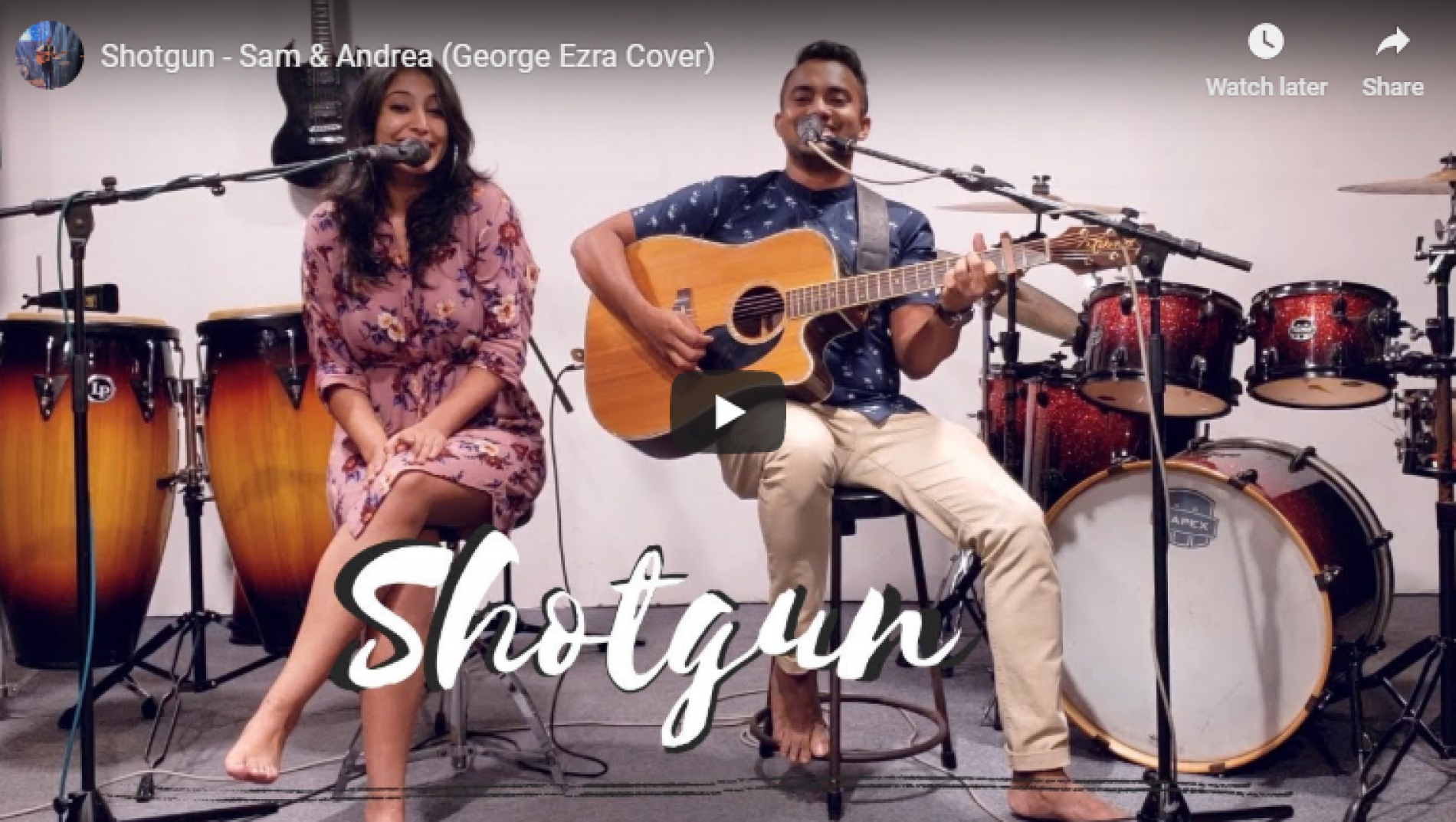 Shotgun – Sam & Andrea (George Ezra Cover)