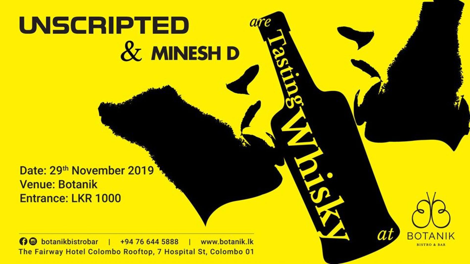 Unscripted X Minesh D X Botanik