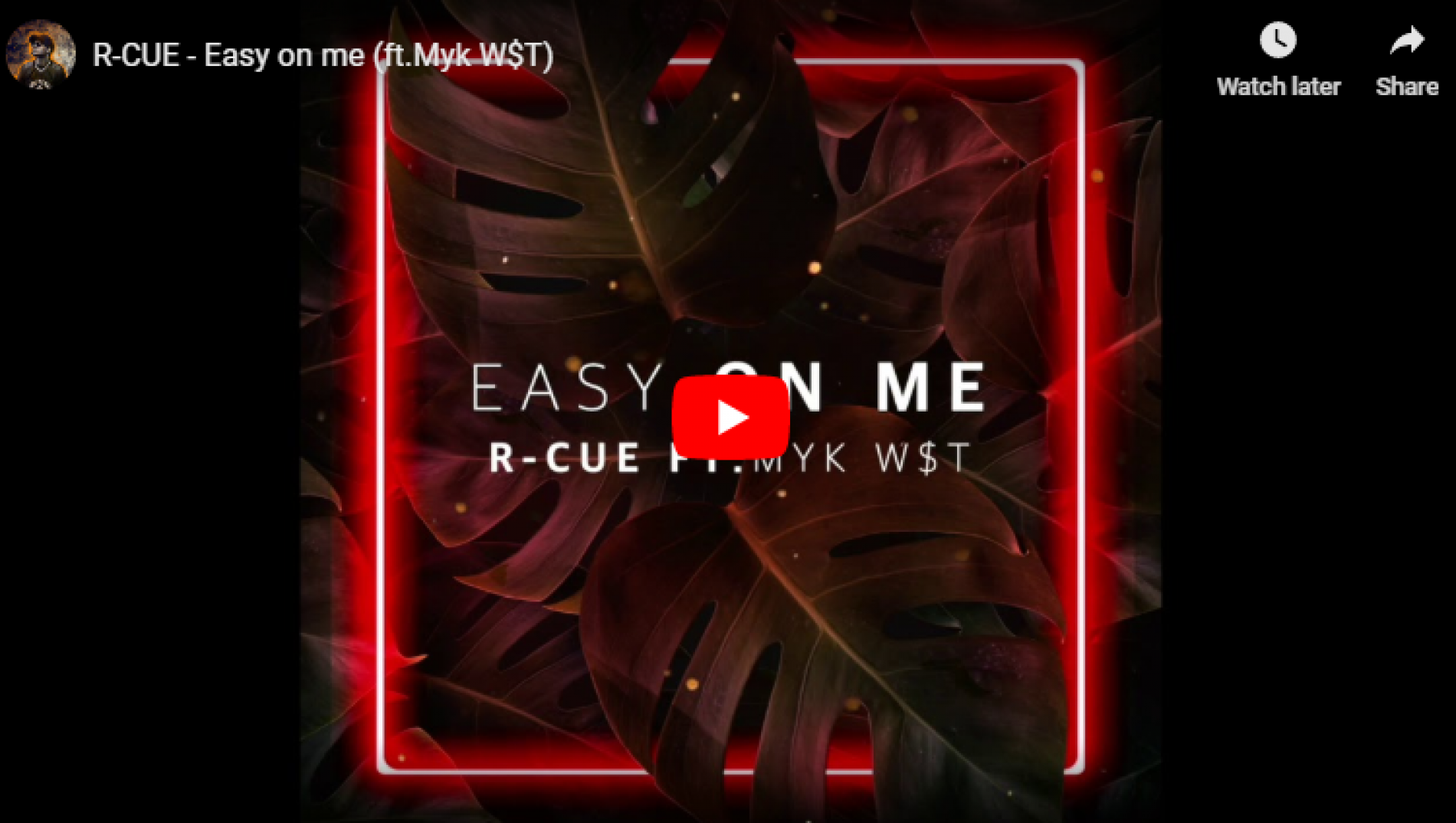 R-CUE – Easy on me (ft Myk W$T)