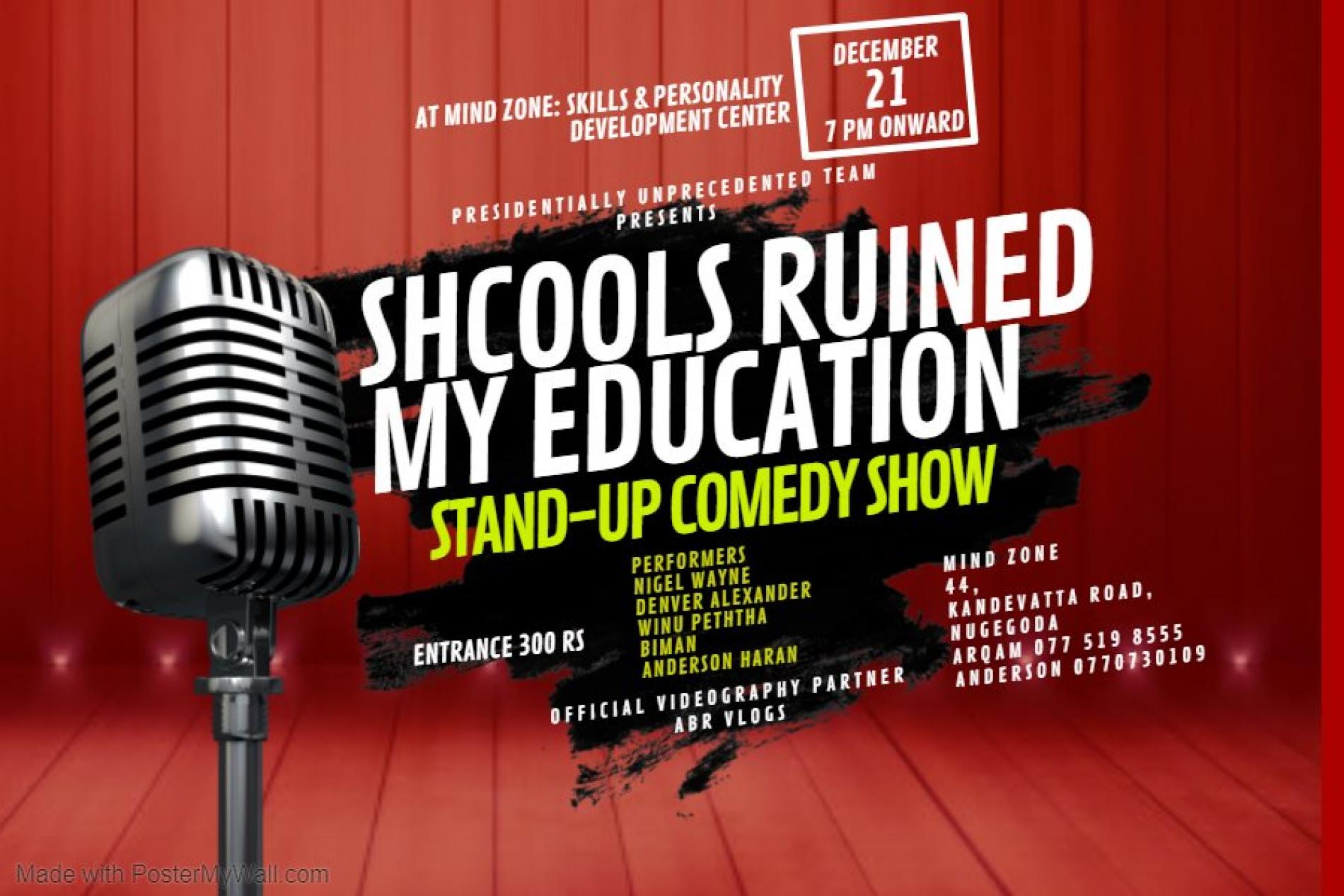 Shcools Ruined My Education Stand-Up Comedy Show