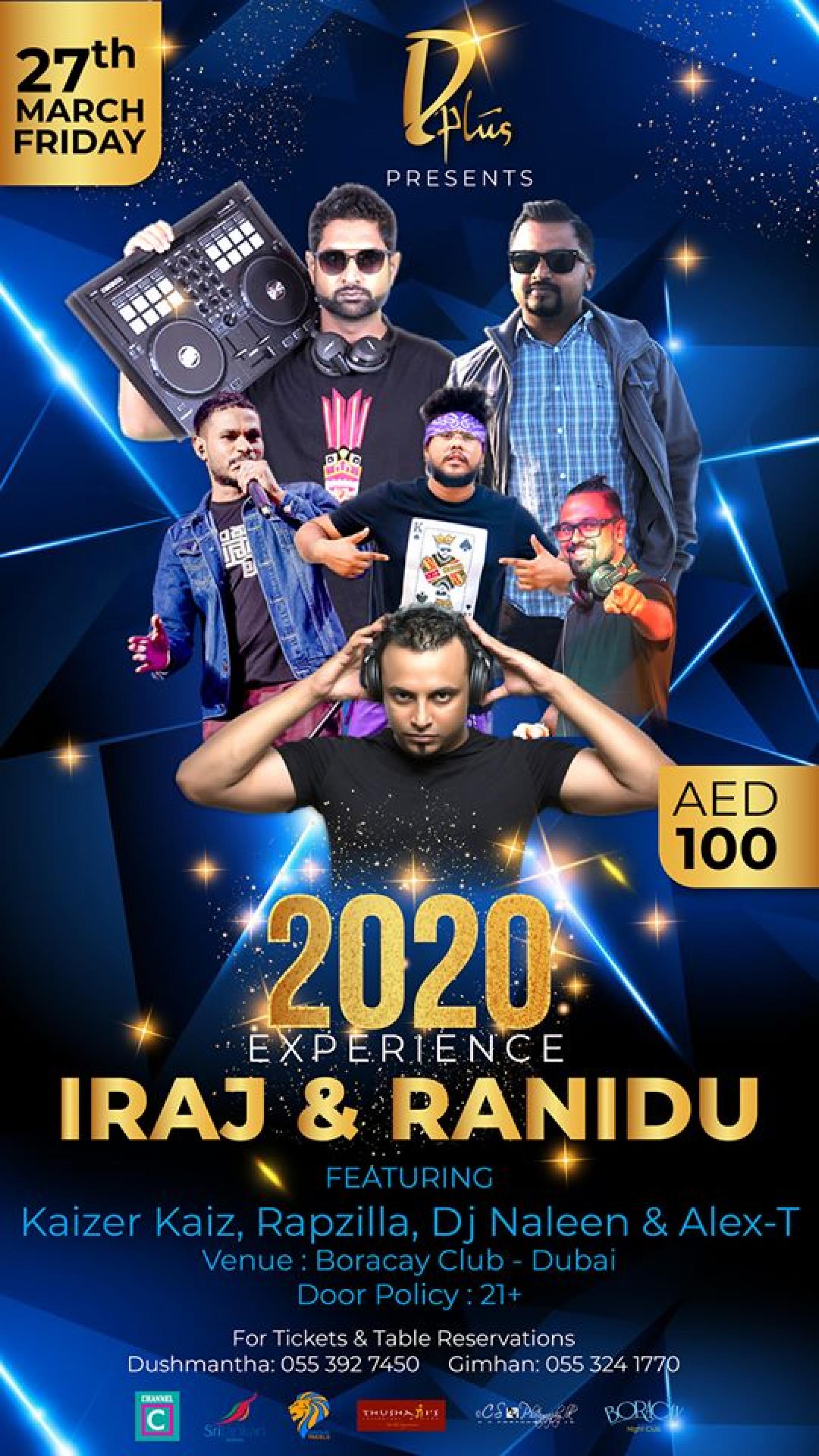 2020 Iraj & Ranidu Experience