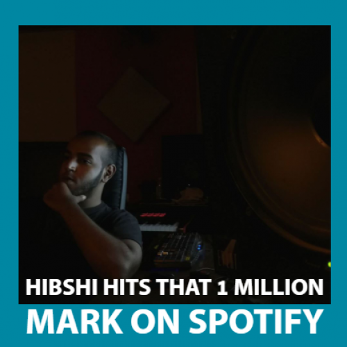 Hibshi Hits His First Million On Spotify!
