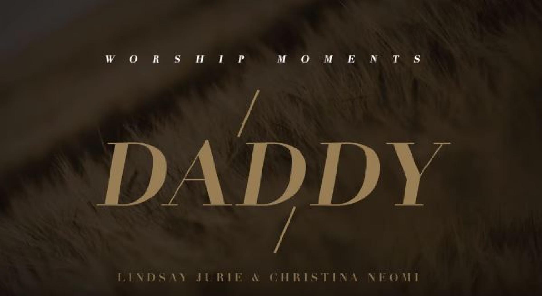 Heavenly Father (Spontaneous Worship) – LINDSAY JURIE
