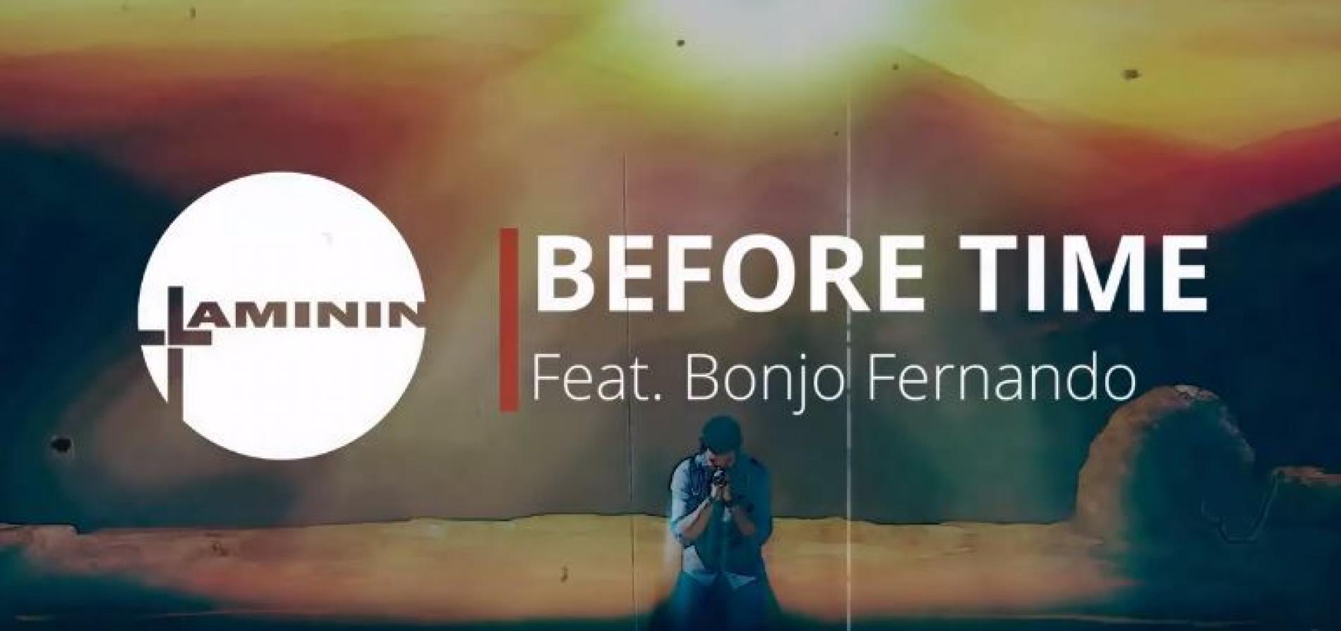 Laminin – Before Time (Lyrics) ft Bonjo Fernando