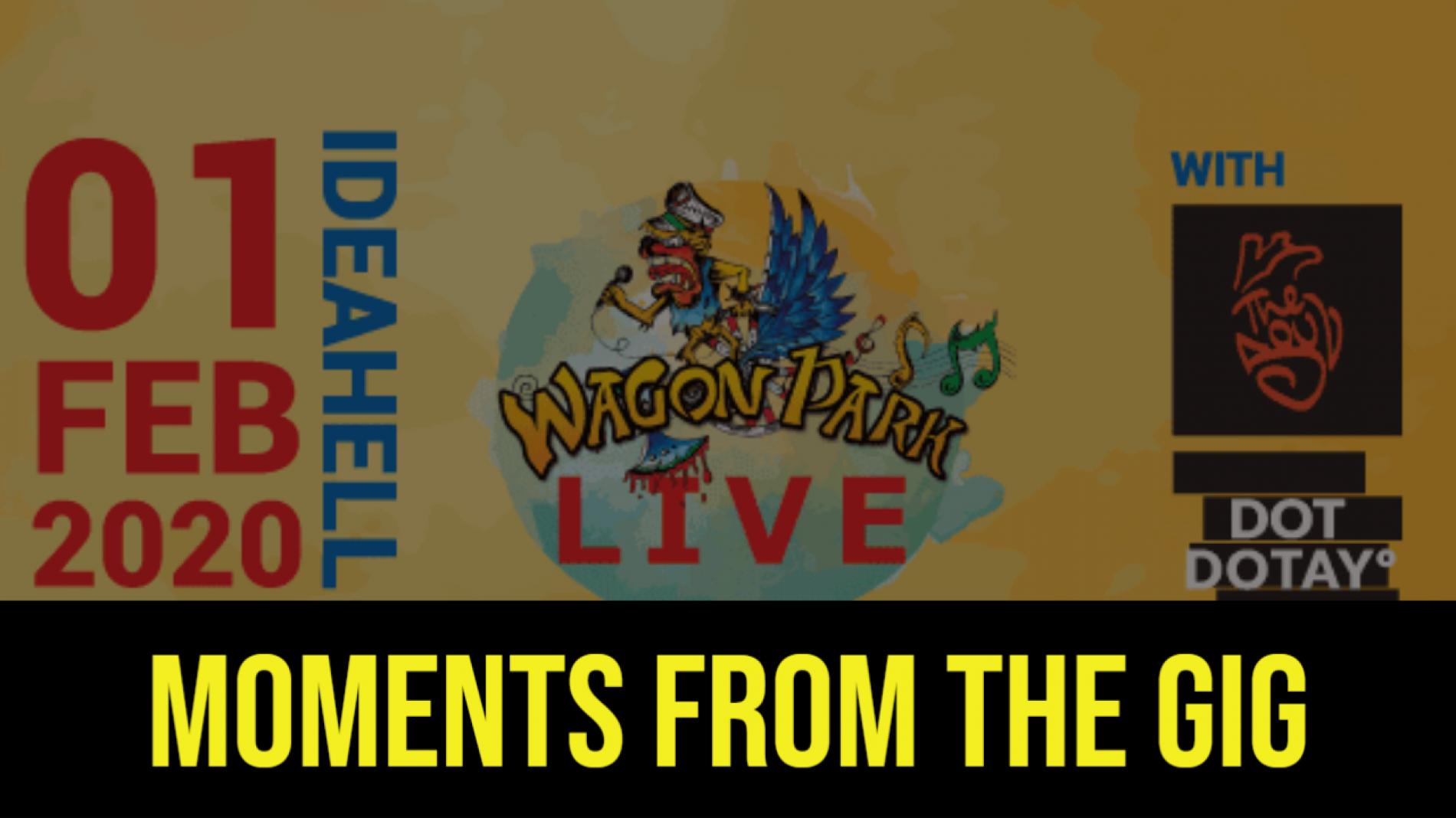 Moments From Wagon Park Live!