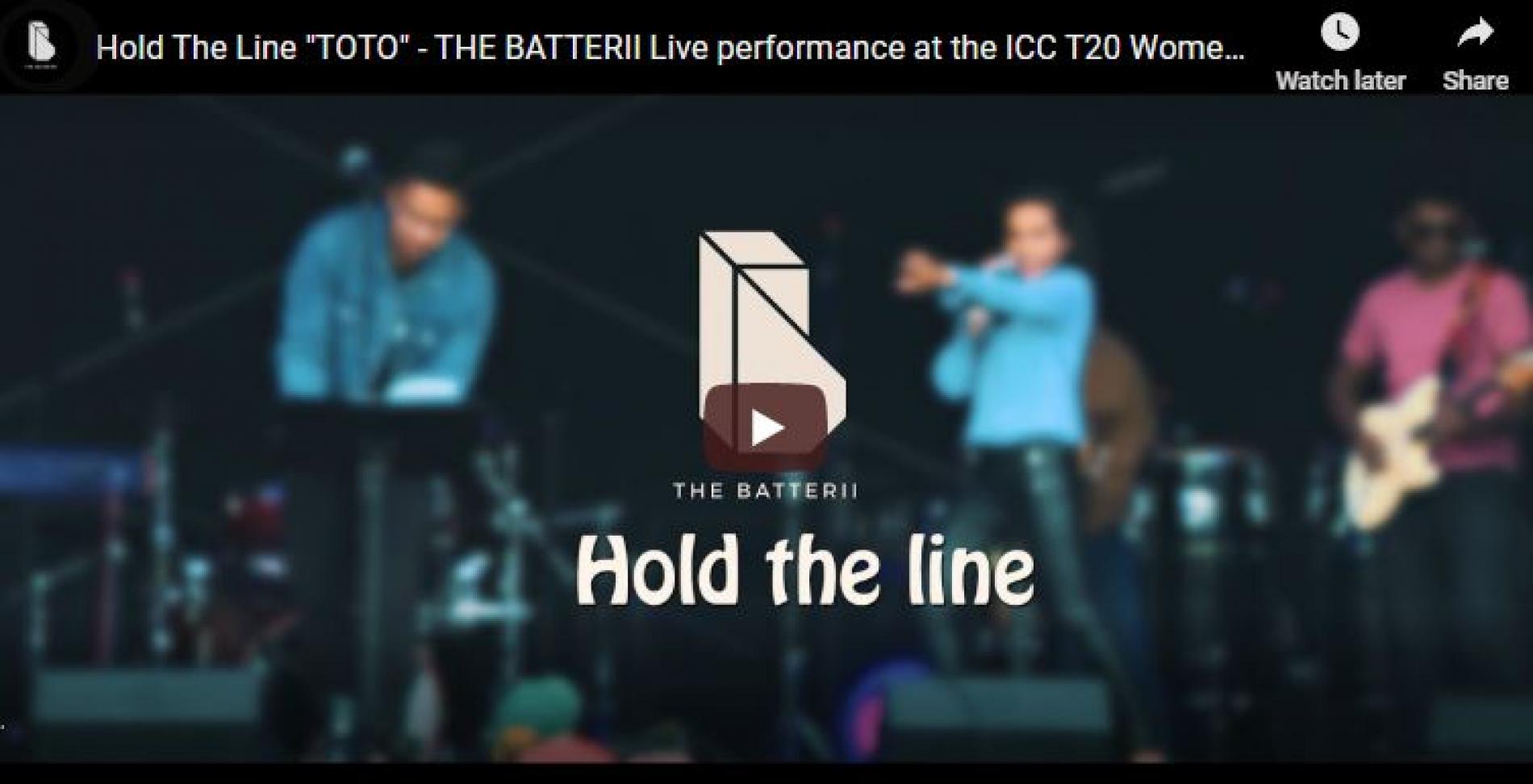 Hold The Line “TOTO” – THE BATTERII Live performance at the ICC T20 Women’s World Cup Australia 2020