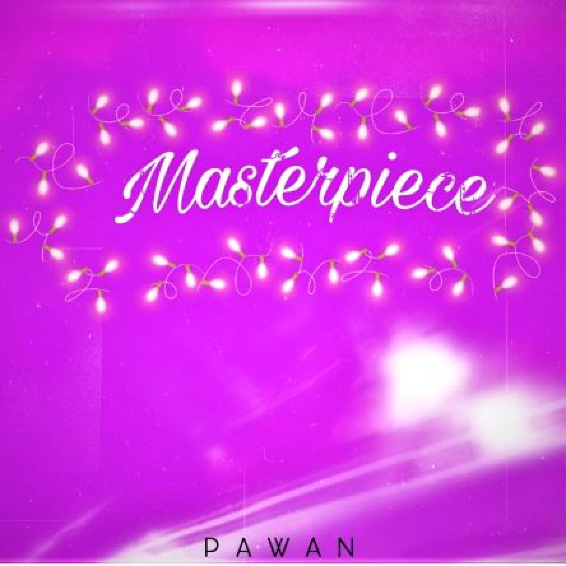 Pawan Tojitha – Masterpiece (Official Audio)