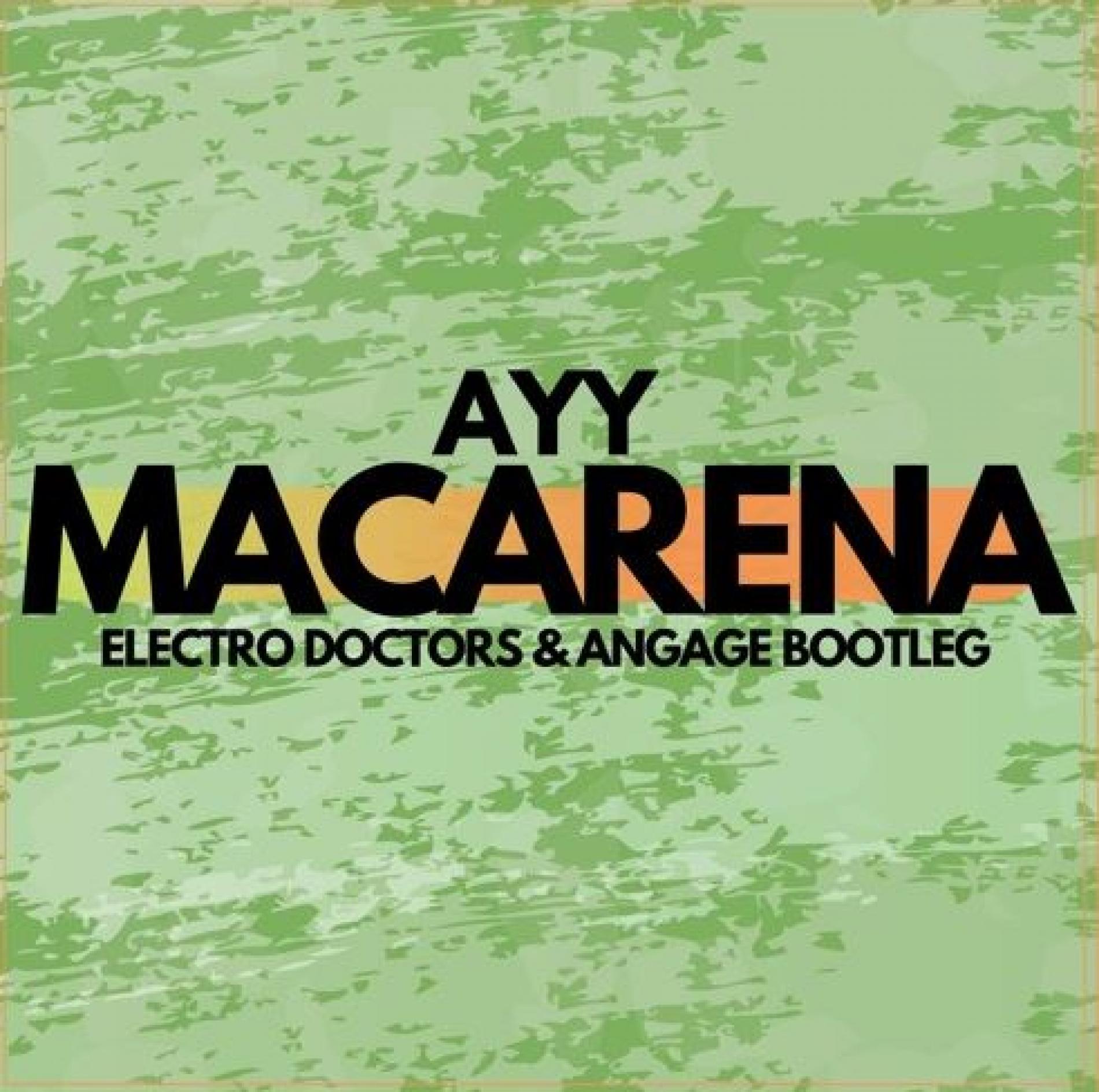 Tyga – Ayy Macarena (Electro Doctors & Angage Booteg)