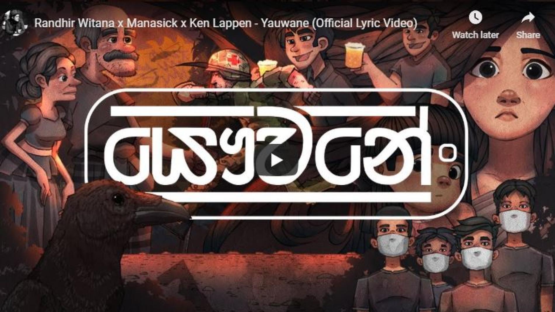 Randhir Witana x Manasick x Ken Lappen – Yauwane (Official Lyric Video)