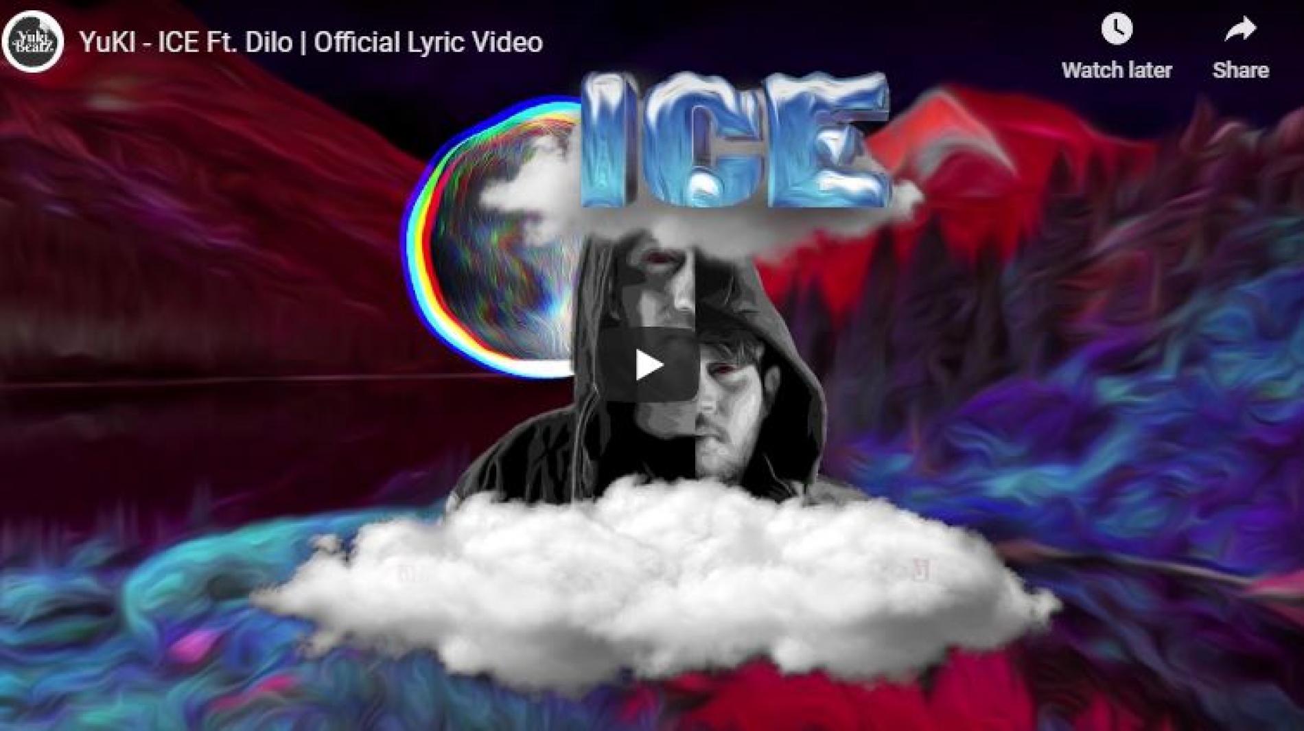YuKI Ft Dilo – ICE | Official Lyric Video