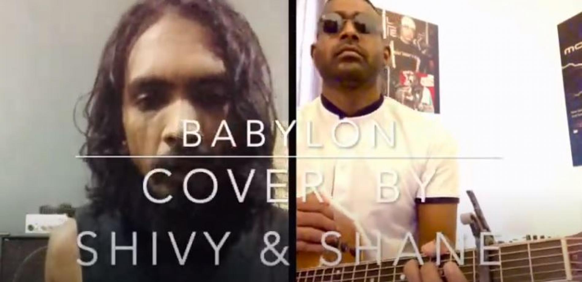 Babylon – David Gray Acoustic Cover By Shivy & Shane