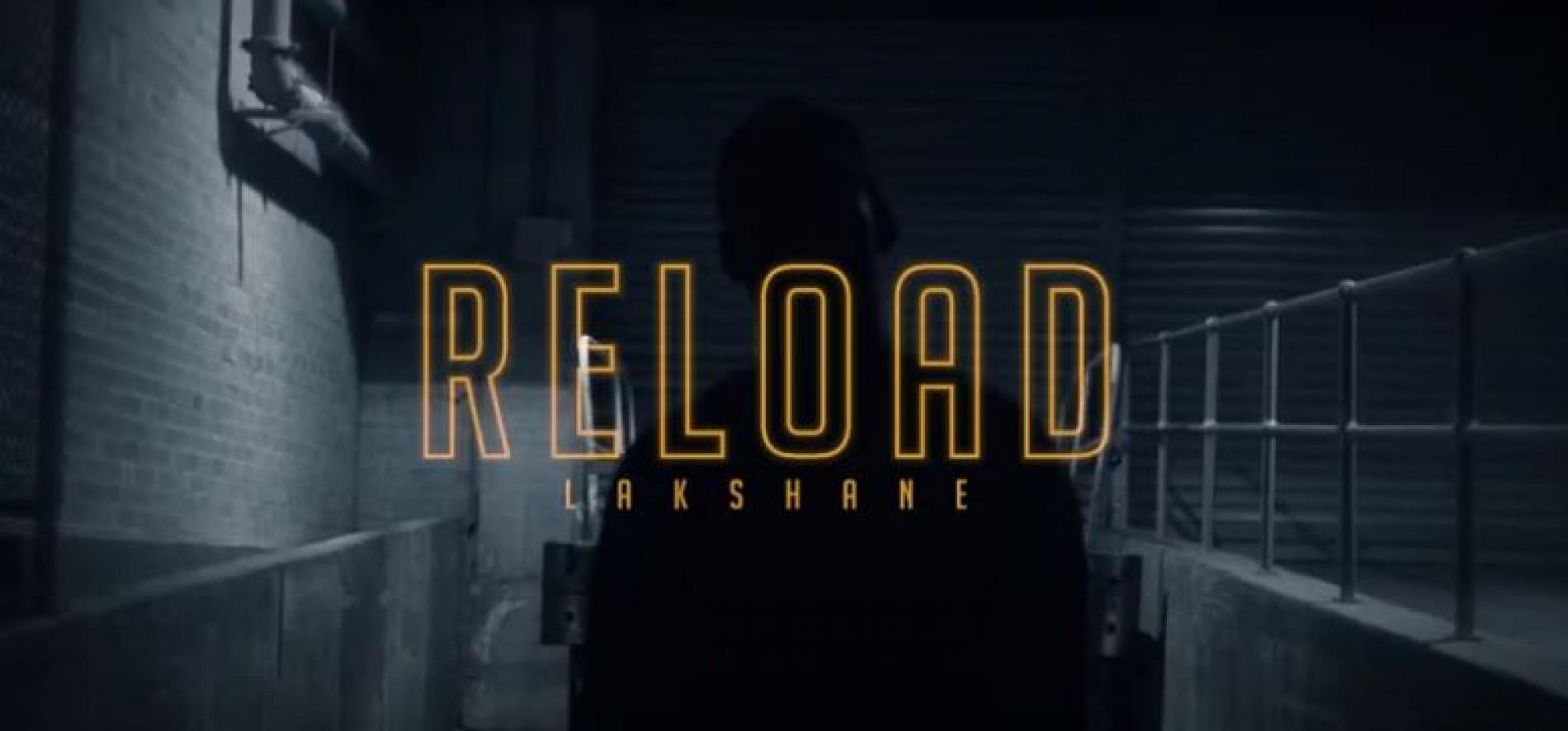 Lakshane – Reload (Official Video)