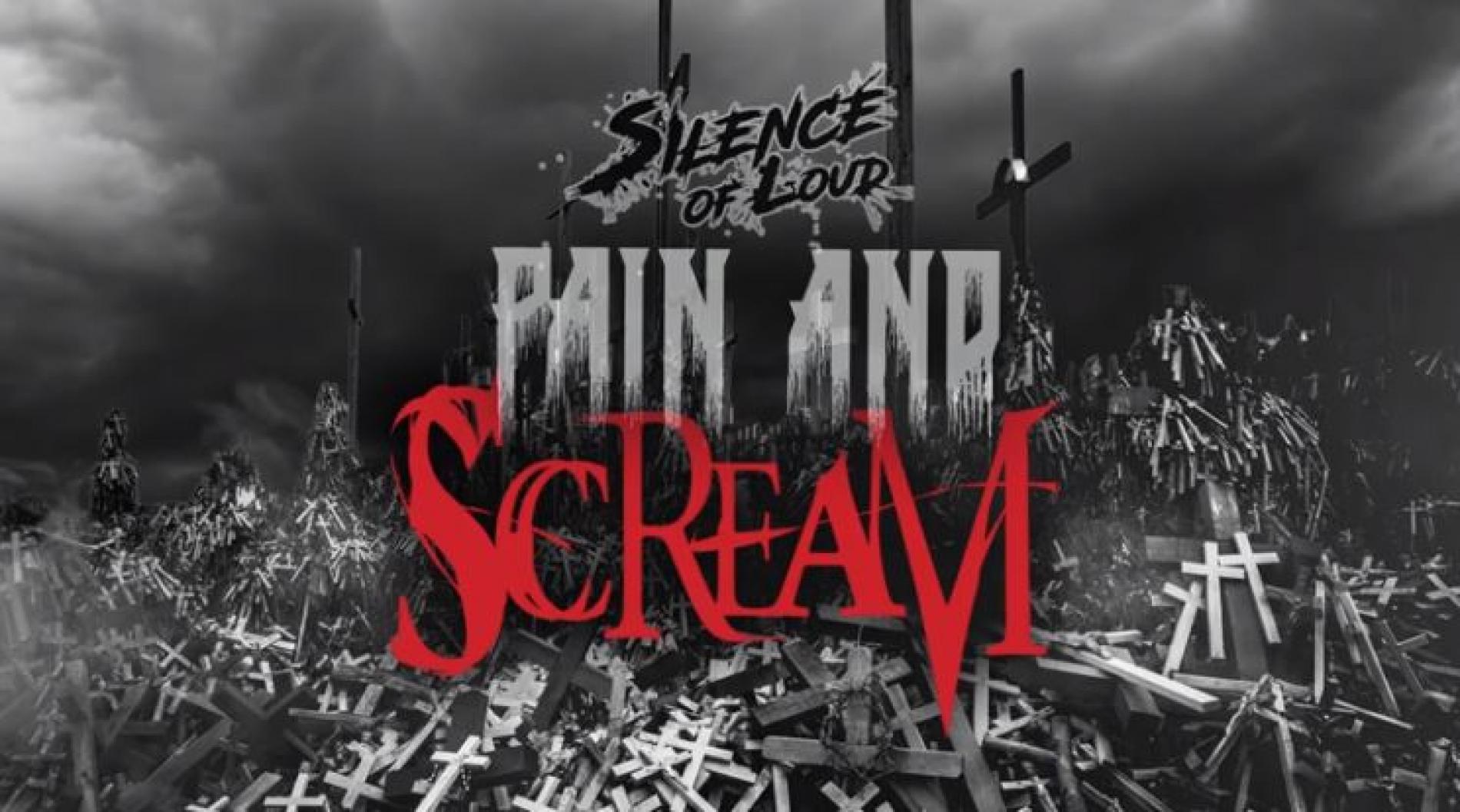 Silence Of Loud – Pain And Scream (Official Lyric Video)