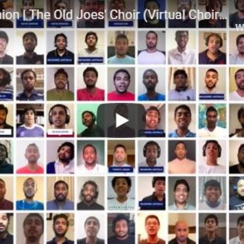 World In Union | The Old Joes’ Choir (Virtual Choir while in Self Isolation & Social Distancing)