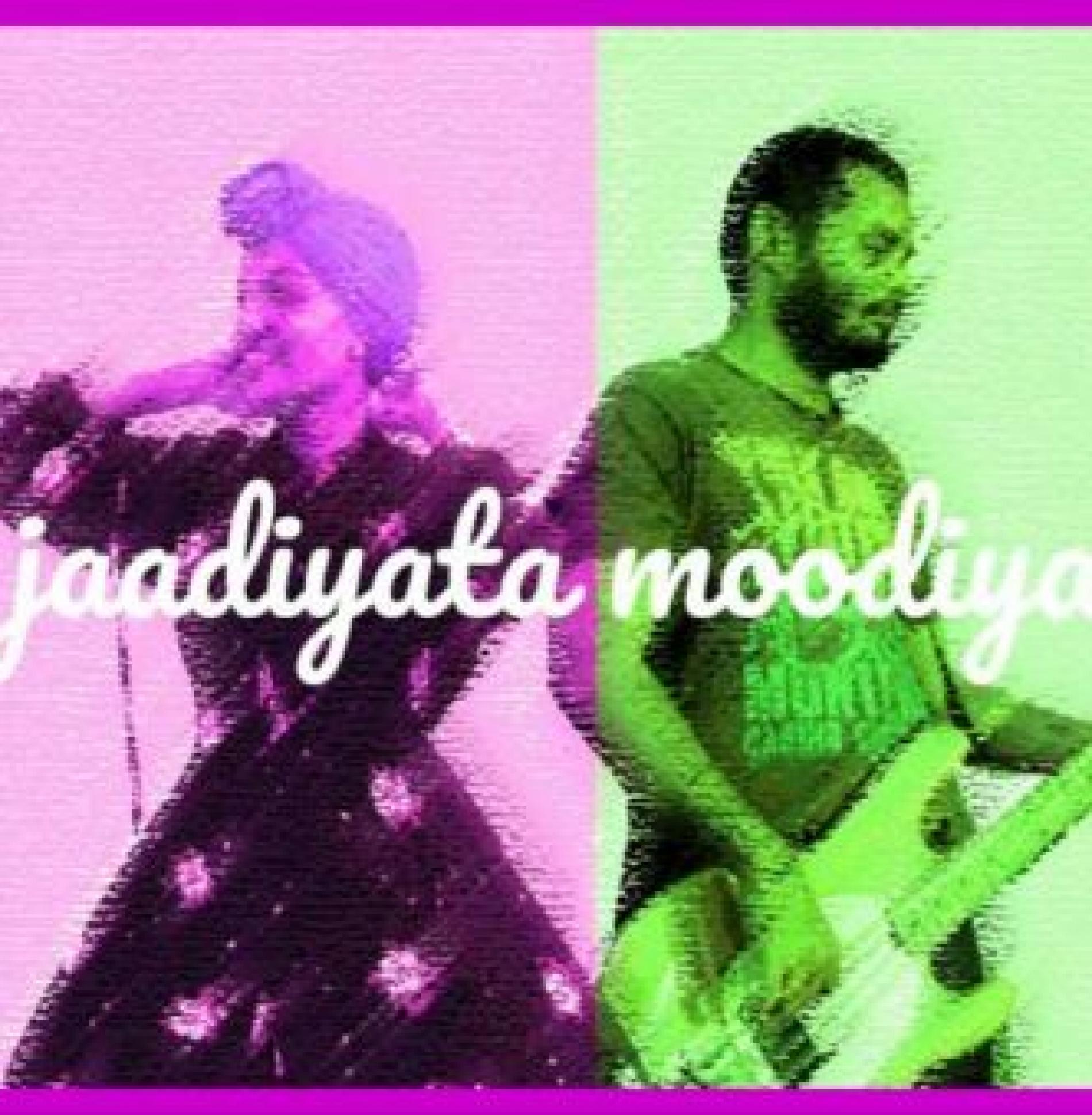 Jaadiyata Moodiya – Hey You