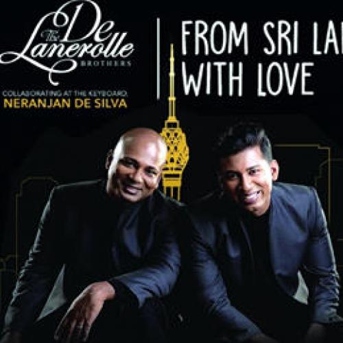 From Sri Lanka with Love – The De Lanerolle Brothers