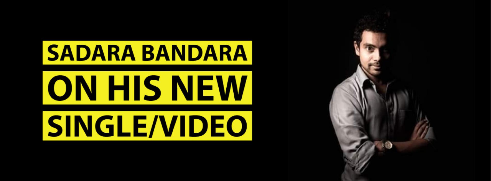 News : Sadara Bandara Has A New Music Video Dropping Today