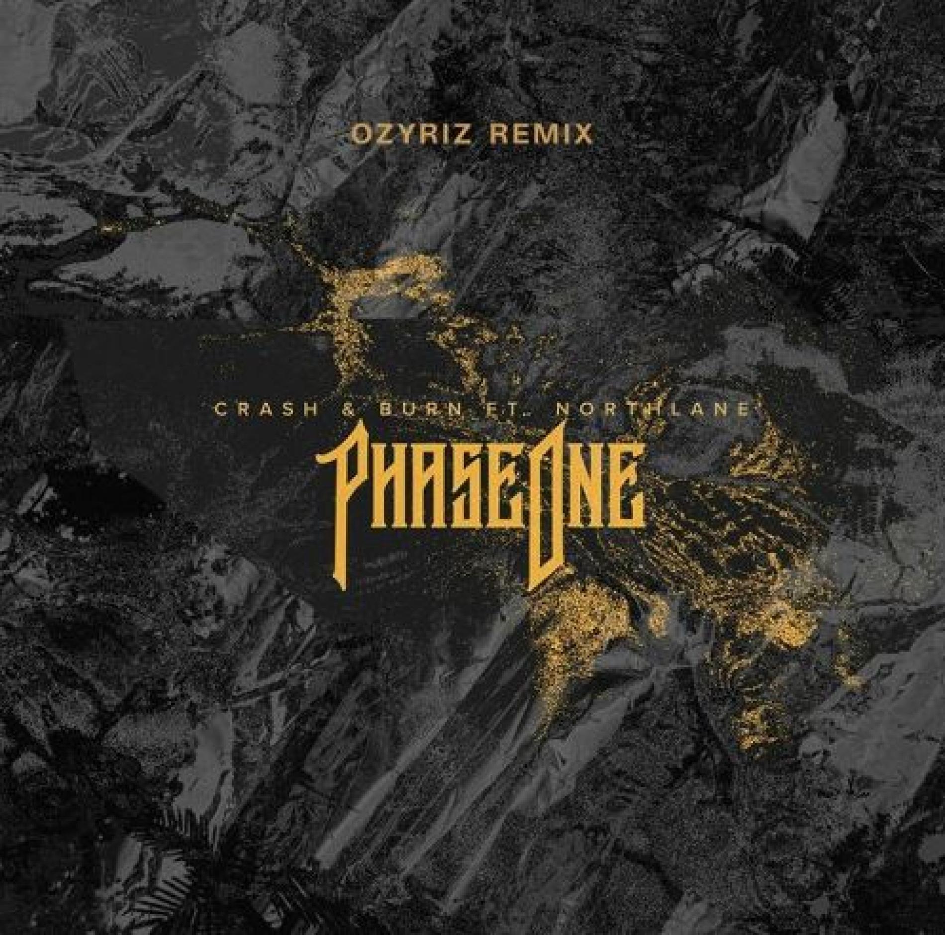 New Music : PHASEONE – Crash & Burn Ft Northlane (OZYRIZ Remix)