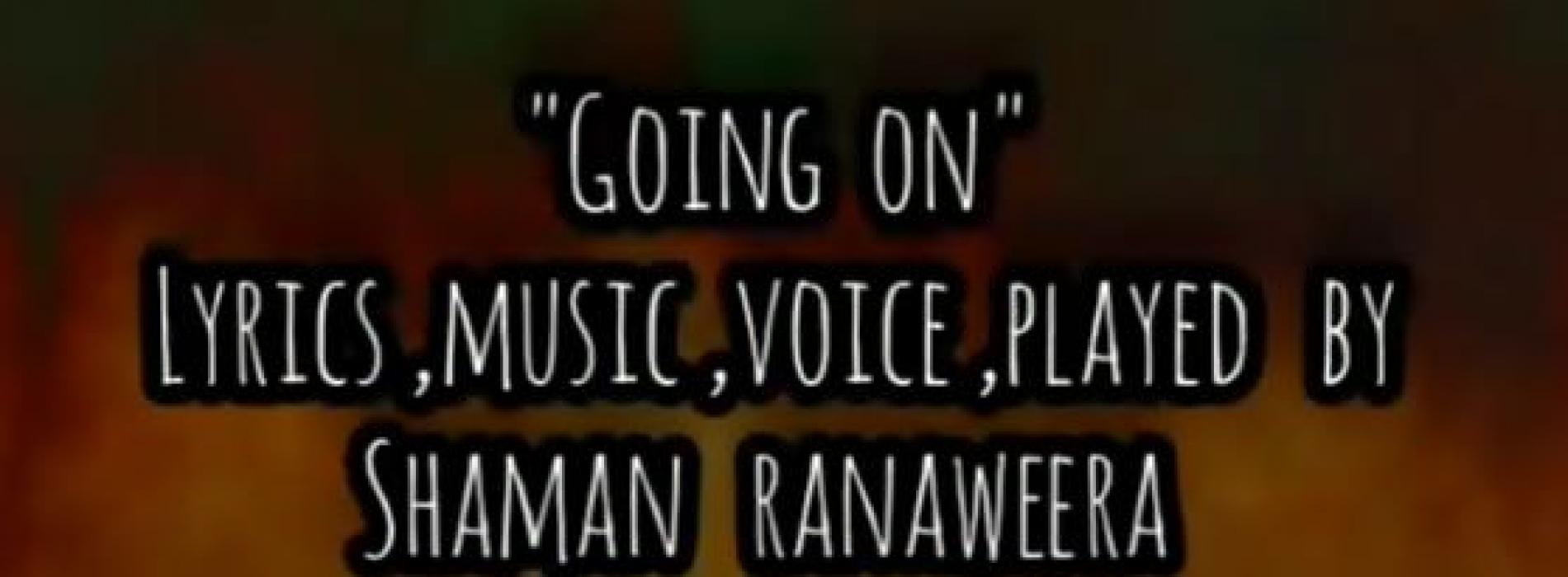 New Music : Going On – Shaman Ranaweera & Anne Nathan