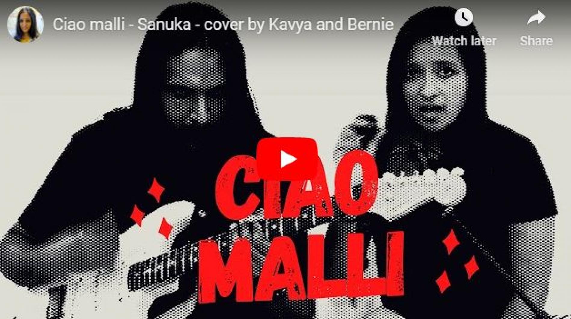 New Music : Kavya & Bernie – Ciao Malli (cover)