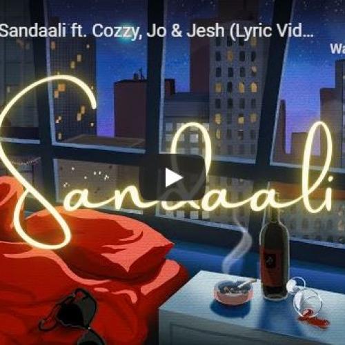 New Music : Kishawn – Sandaali Ft Cozzy, Jo & Jesh (Lyric Video)