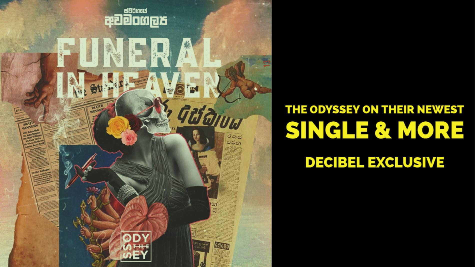 Exclusive : The Odyssey On Their Single Funeral In Heaven & More