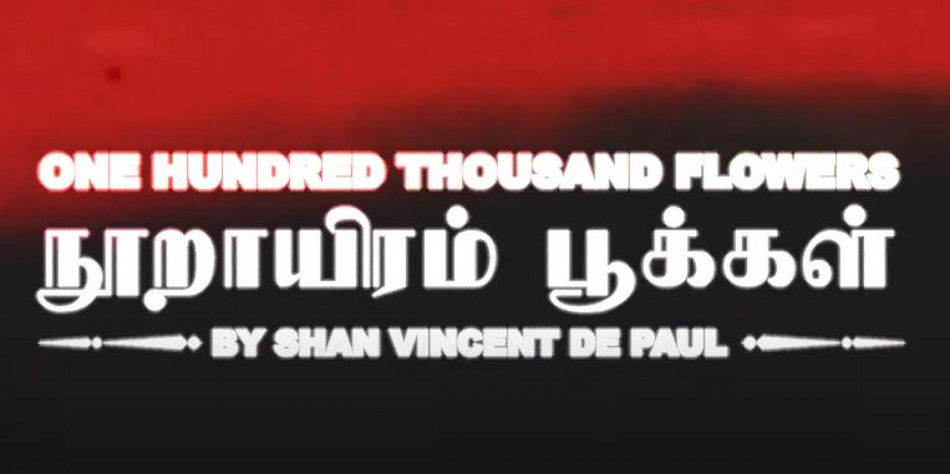 New Music : Shan Vincent De Paul – One Hundred Thousand Flowers (Official Lyric Video)