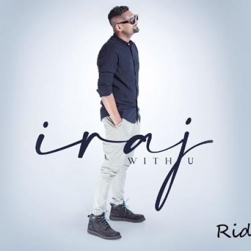 New Music : Iraj – Ride With U [ Official Audio ]