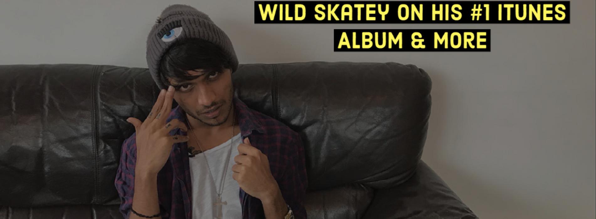 Exclusive : Rapper Wild Skatey On His Number 1 Album ‘Wild’