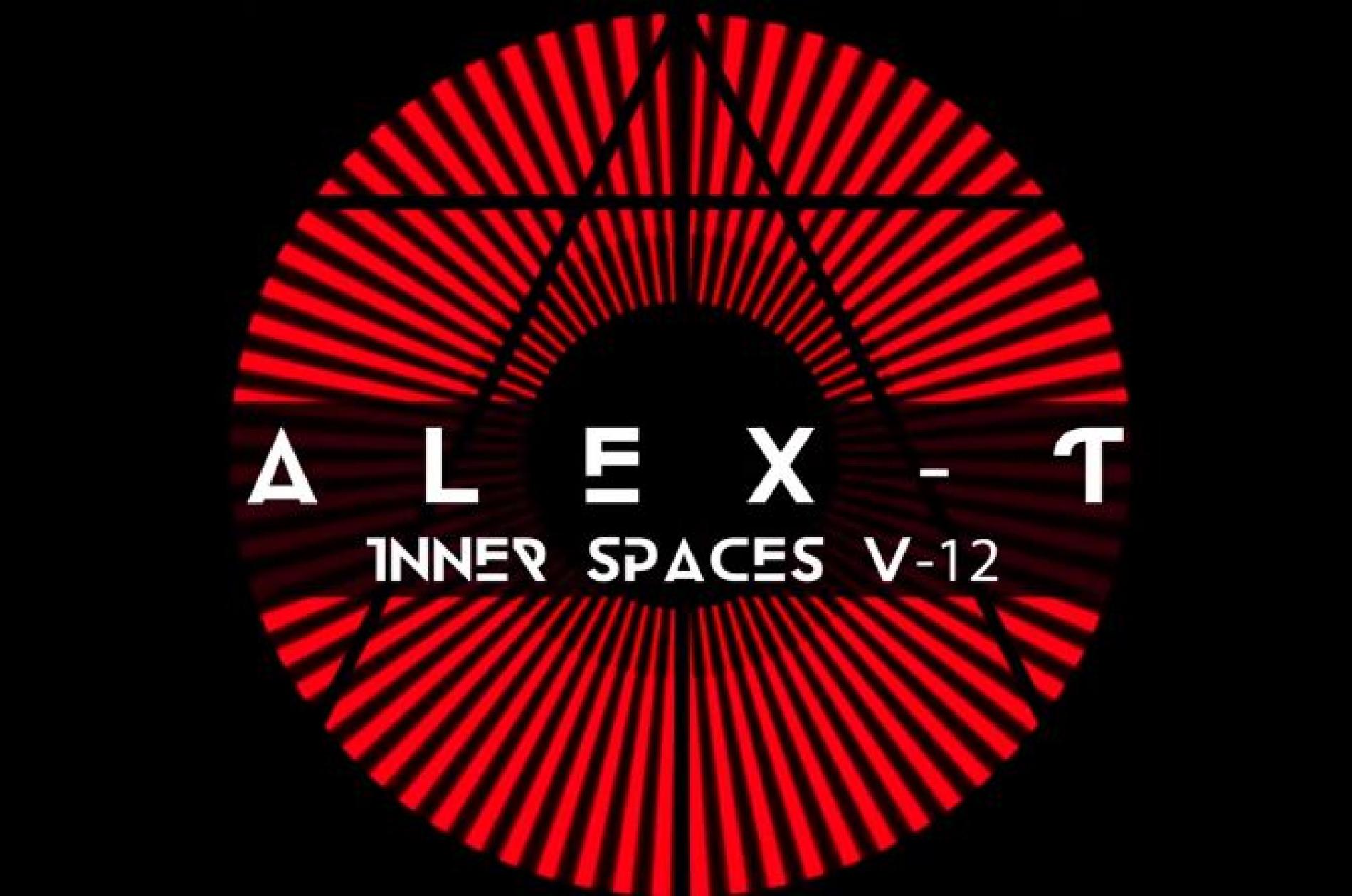 Alex T – Inner Spaces V12