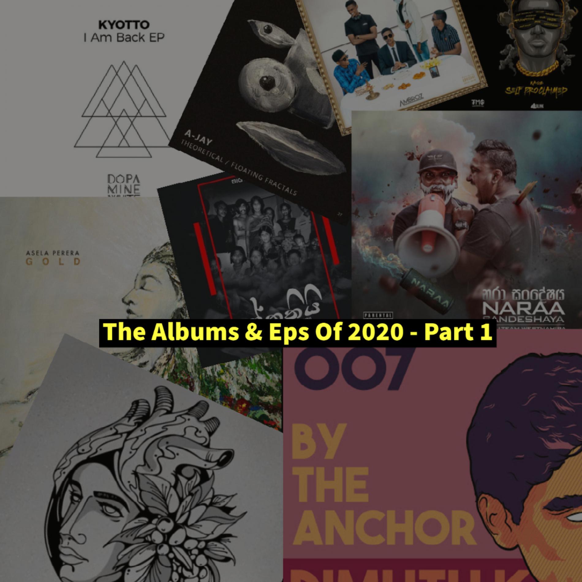 The Albums & Eps So Far Of 2020 – Part 1
