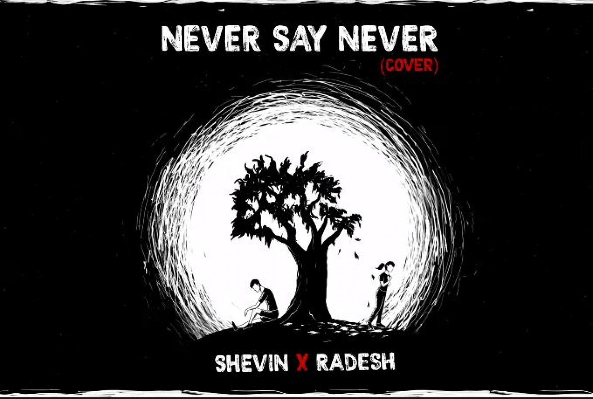 New Music : Shevin – Never Say Never (feat Radesh)