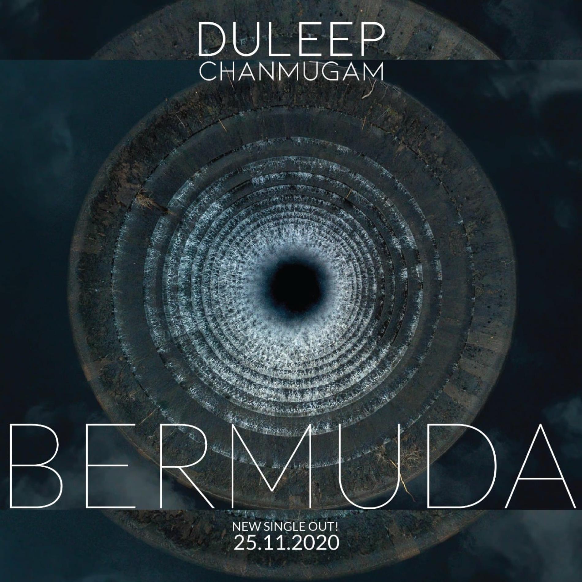New Music : Deepak Chanmugam – Bermuda