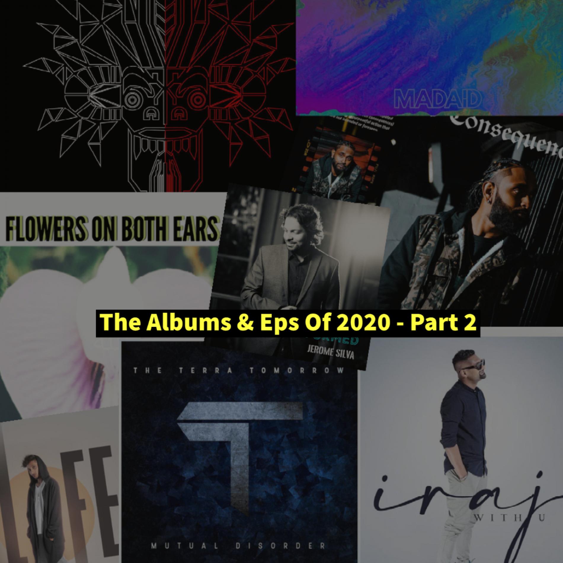 The Albums & Eps So Far Of 2020 – Part 2