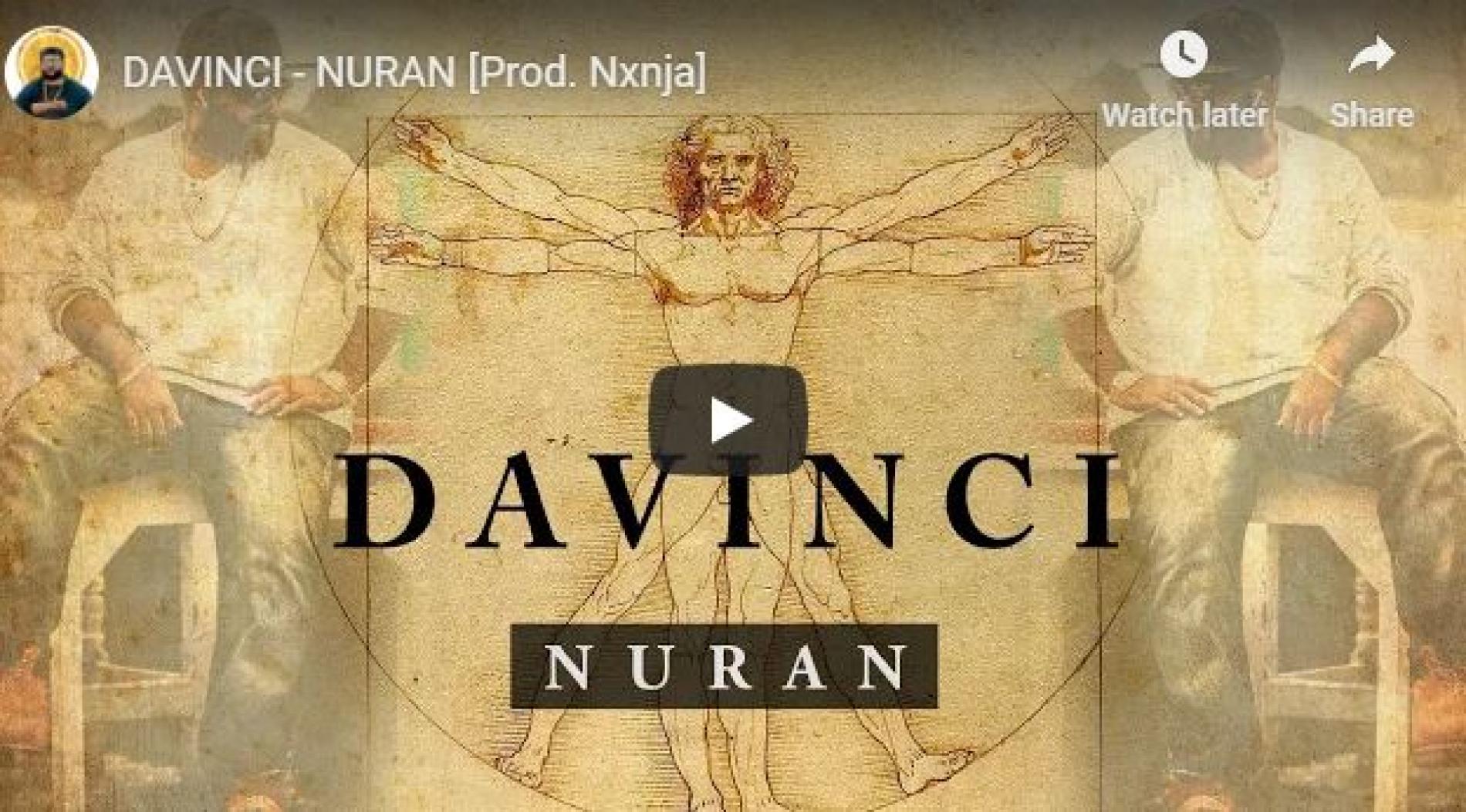 New Music : Nuran – Davinci [Prod Nxnja]