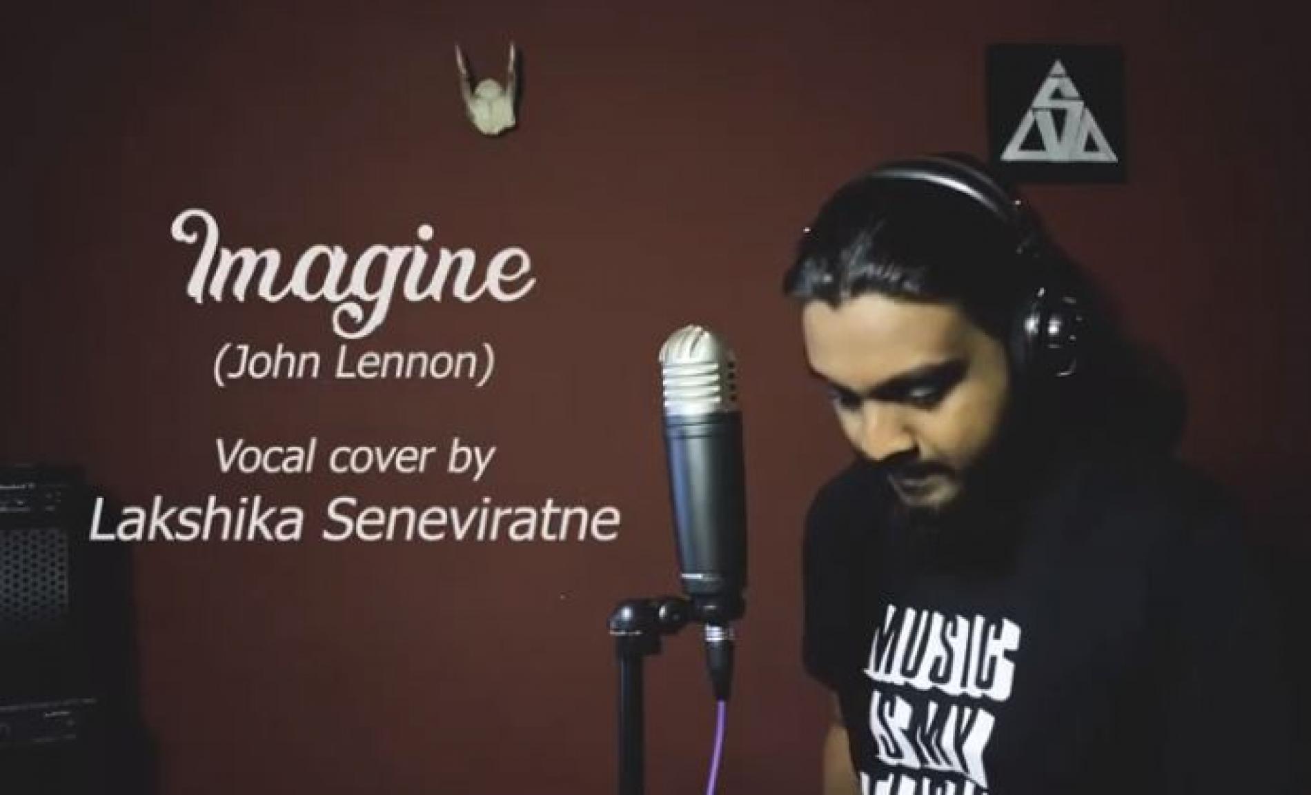 New Music : Imagine (John Lennon) – Vocal Cover by Lakshika Seneviratne