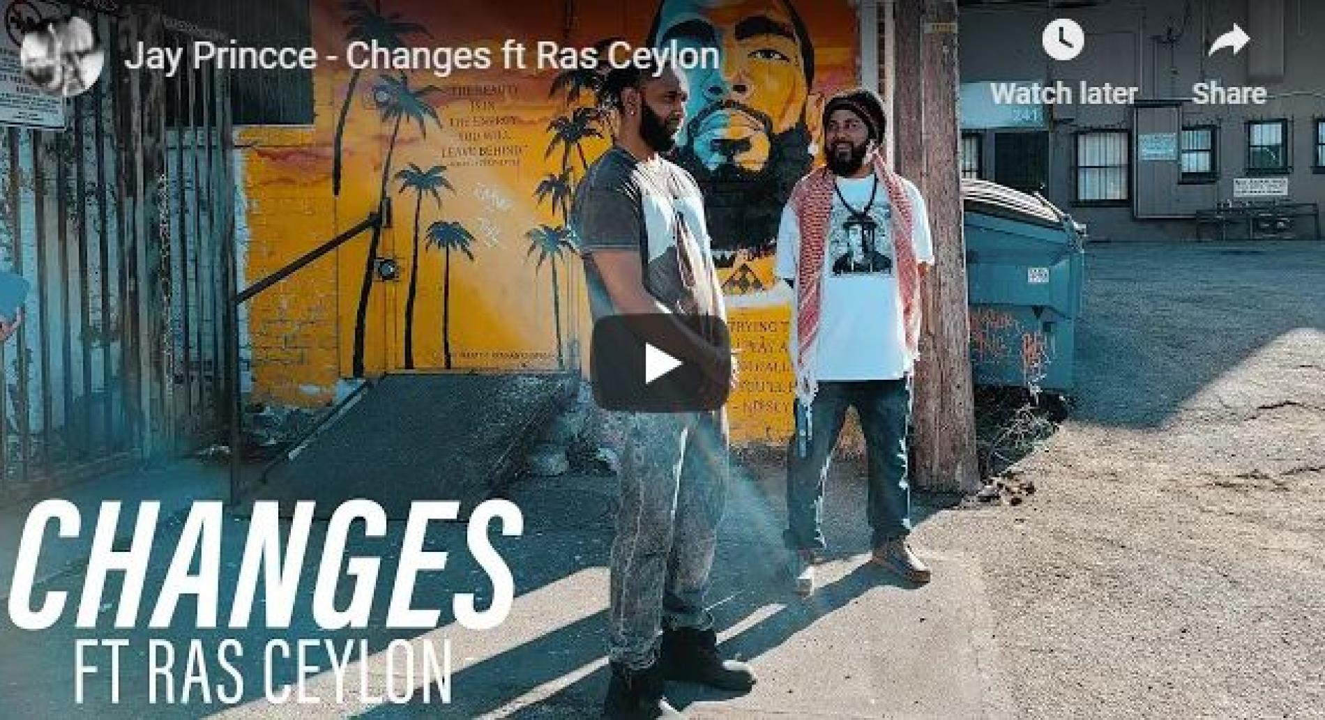 New Music : Jay Princce ft Ras Ceylon – Changes