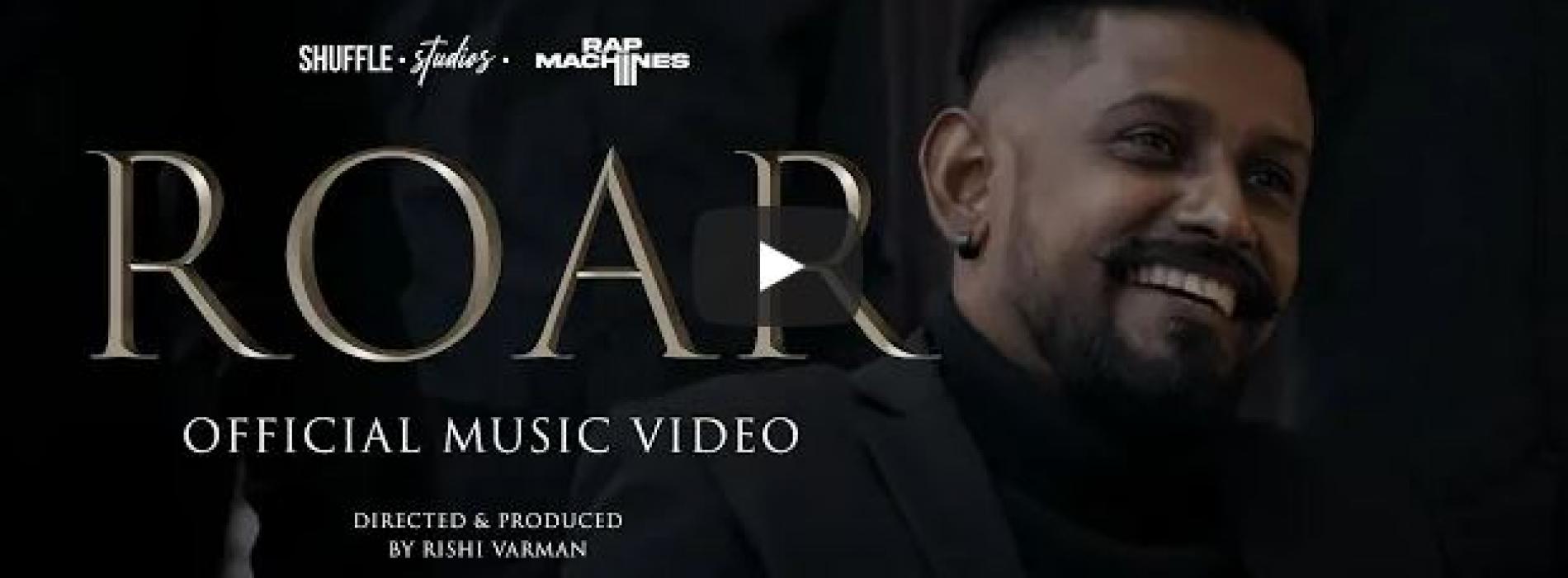 New Music : ADK – Roar // Official Music Video [ Dir By Rishi Varman ]